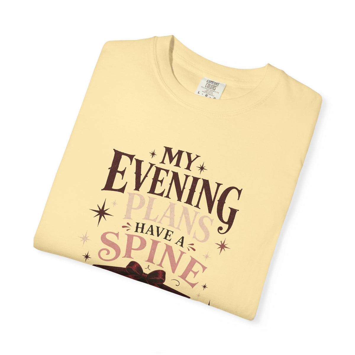 My Evening Plans Have a Spine T-Shirt