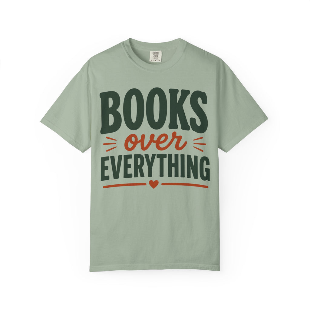 Books Over Everything T-Shirt