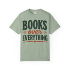 Books Over Everything T-Shirt
