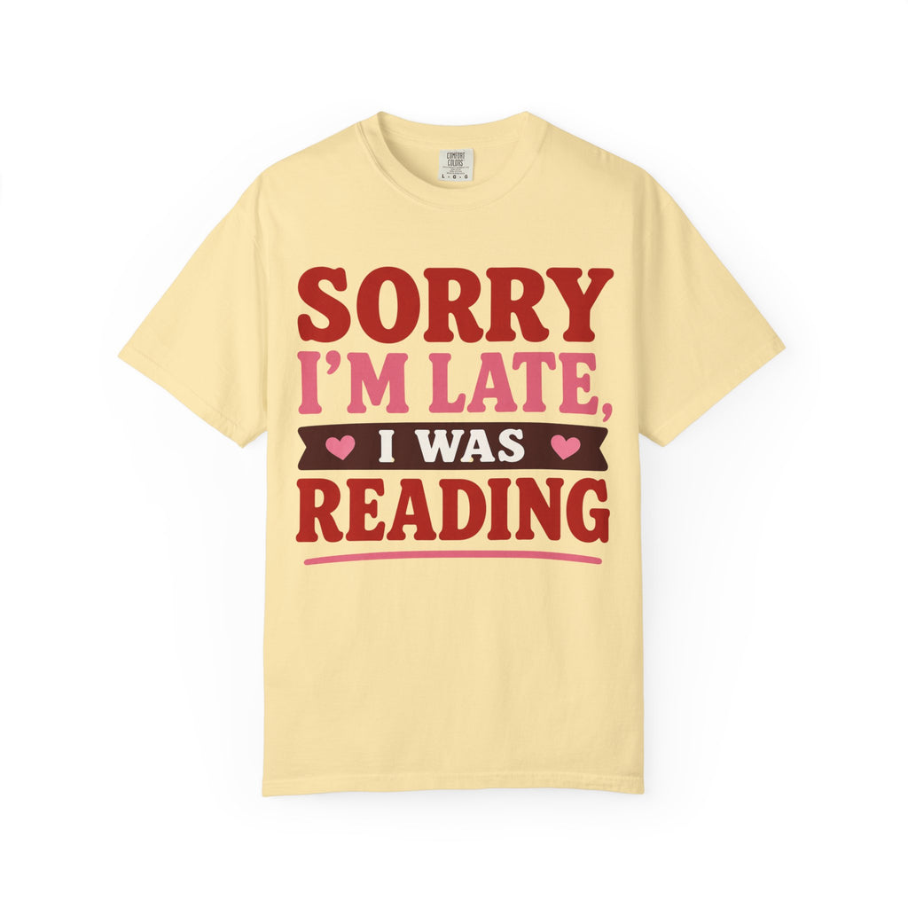 Sorry I’m Reading T-Shirt