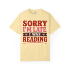 Sorry I’m Reading T-Shirt