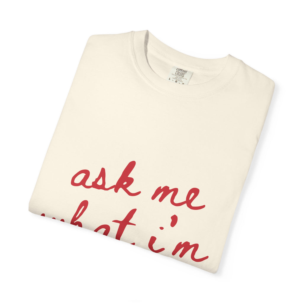 Ask Me T-Shirt