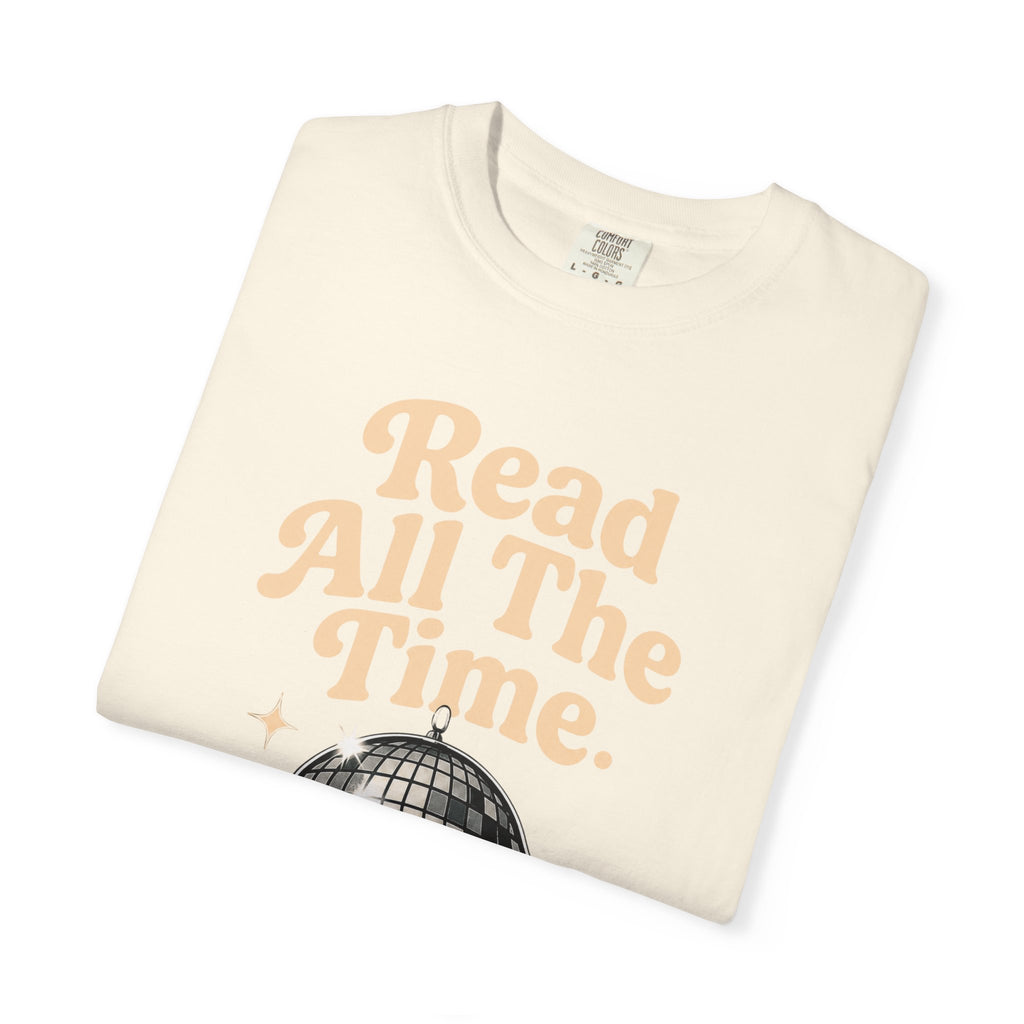 Read All The Time T-Shirt