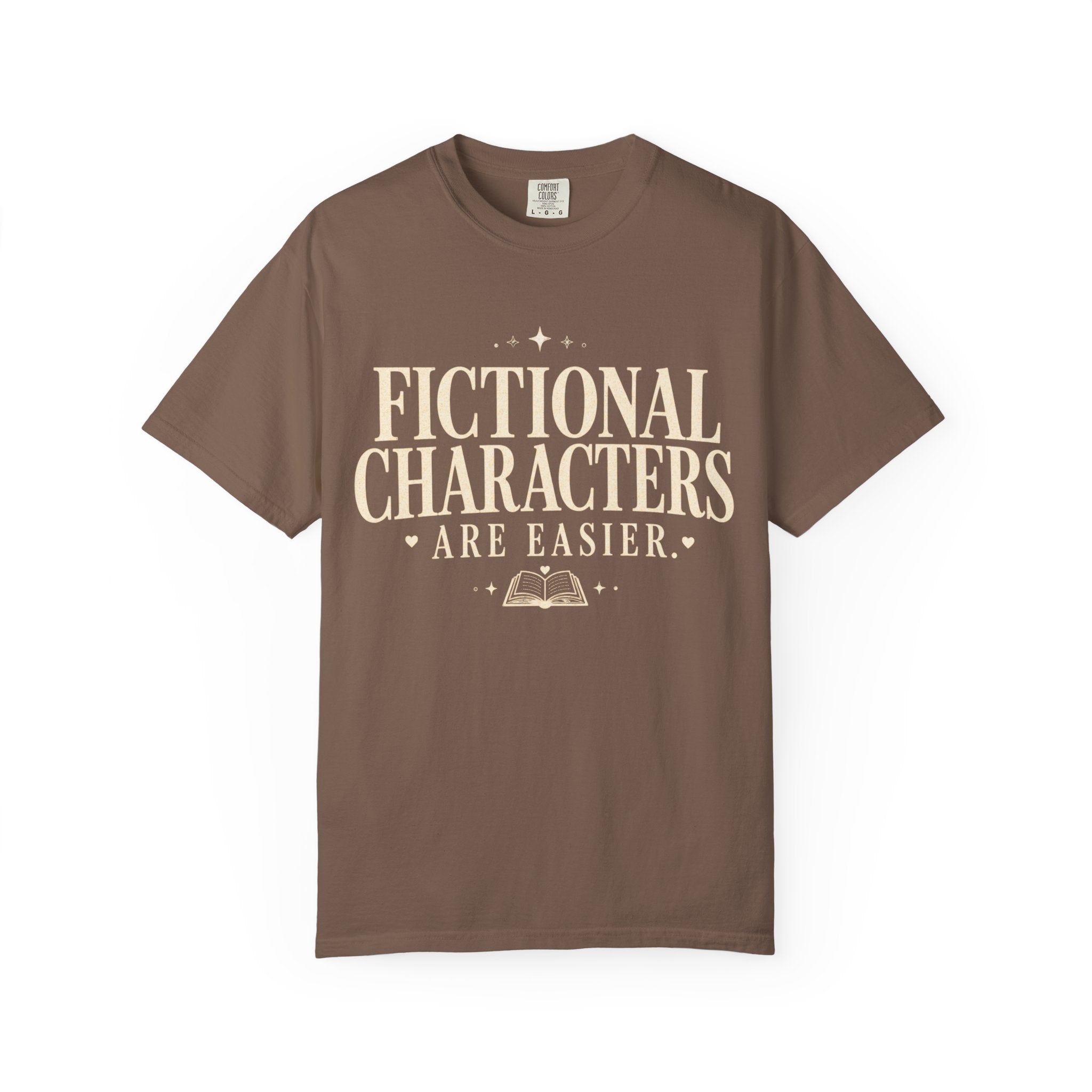 Fictional Characters Are Easier T-Shirt