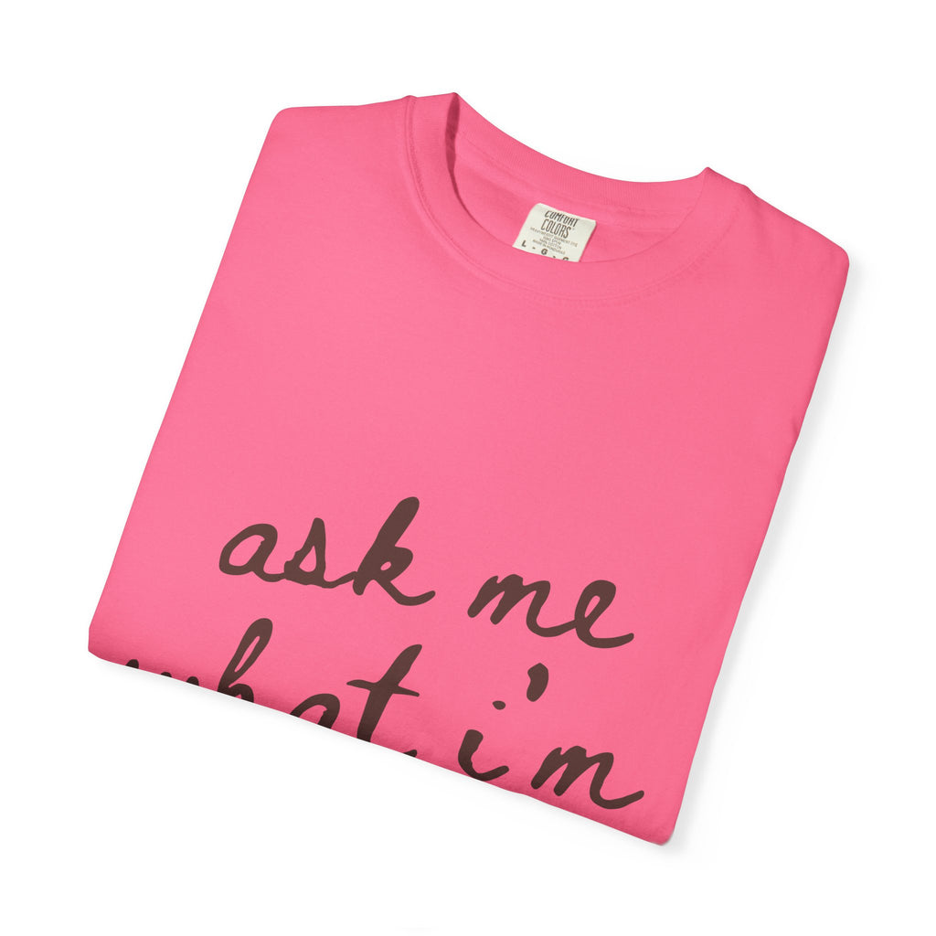 Ask Me T-Shirt
