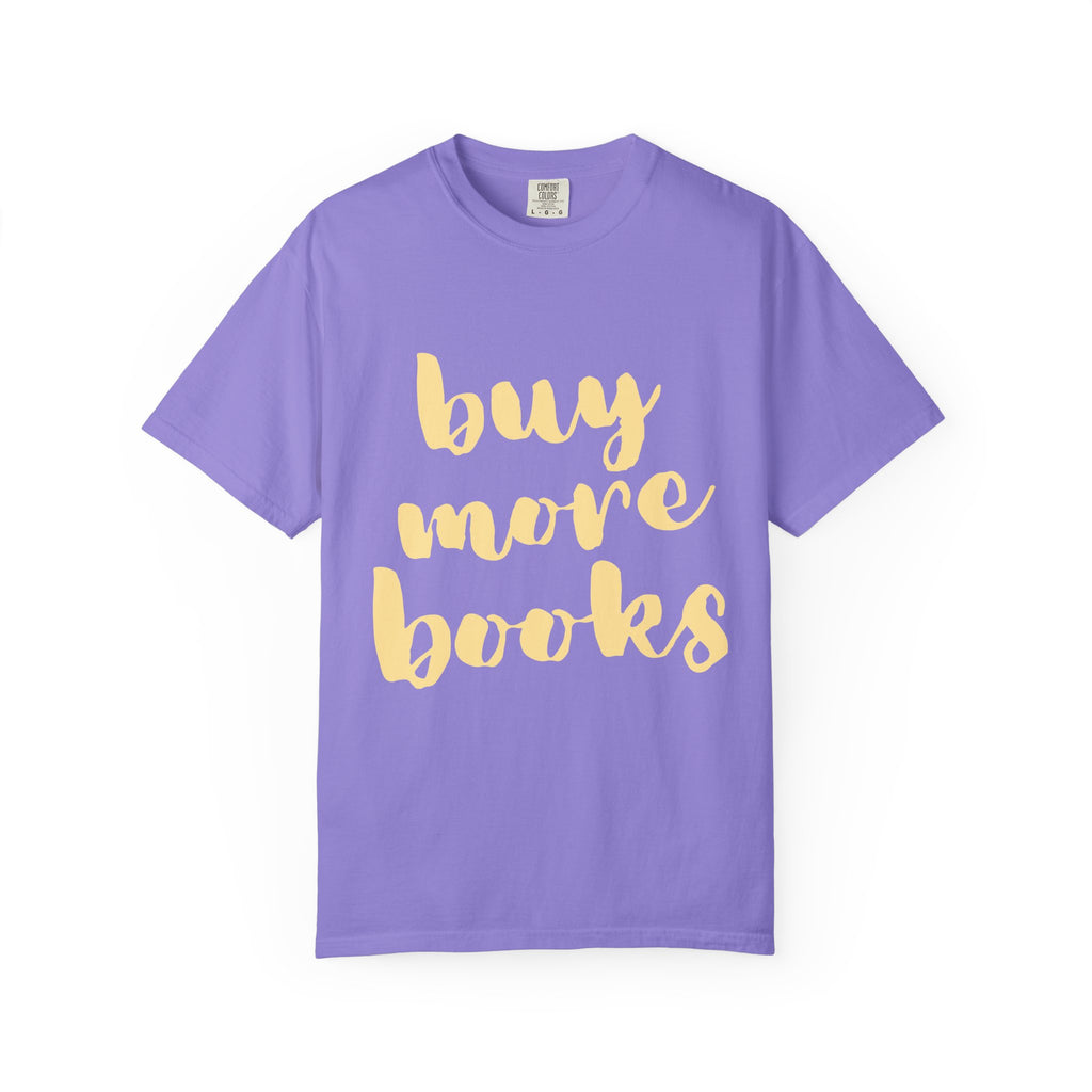 Buy More Books T-Shirt