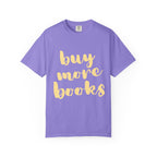 Buy More Books T-Shirt