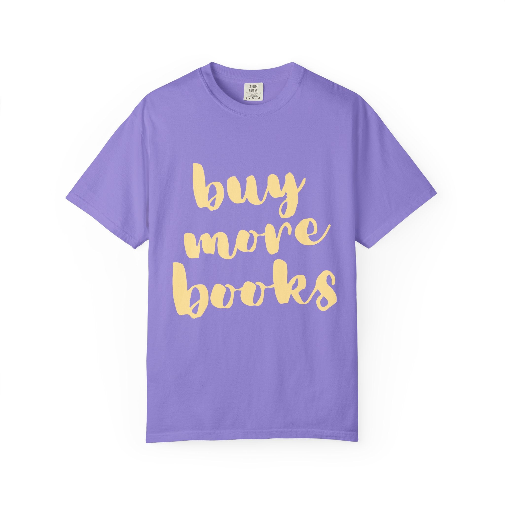 Buy More Books T-Shirt