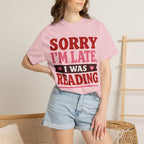 Sorry I’m Reading T-Shirt