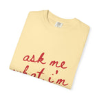 Ask Me T-Shirt