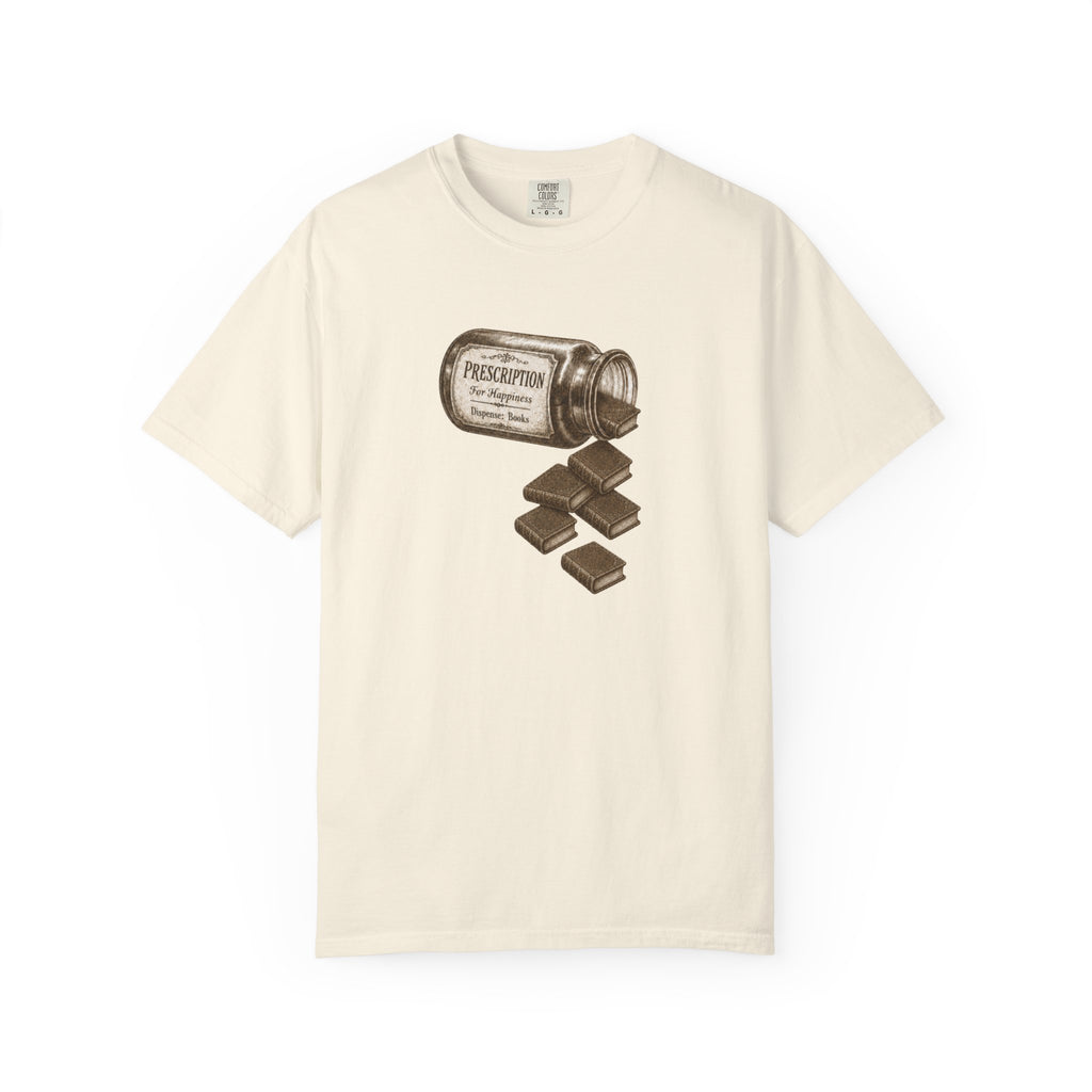 Prescription For Happiness T-Shirt
