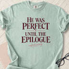 Perfect Epilogue T-Shirt