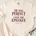 Perfect Epilogue T-Shirt