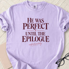 Perfect Epilogue T-Shirt